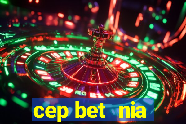 cep bet  nia